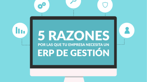 5 Razones ERP Gestión Galdón Software