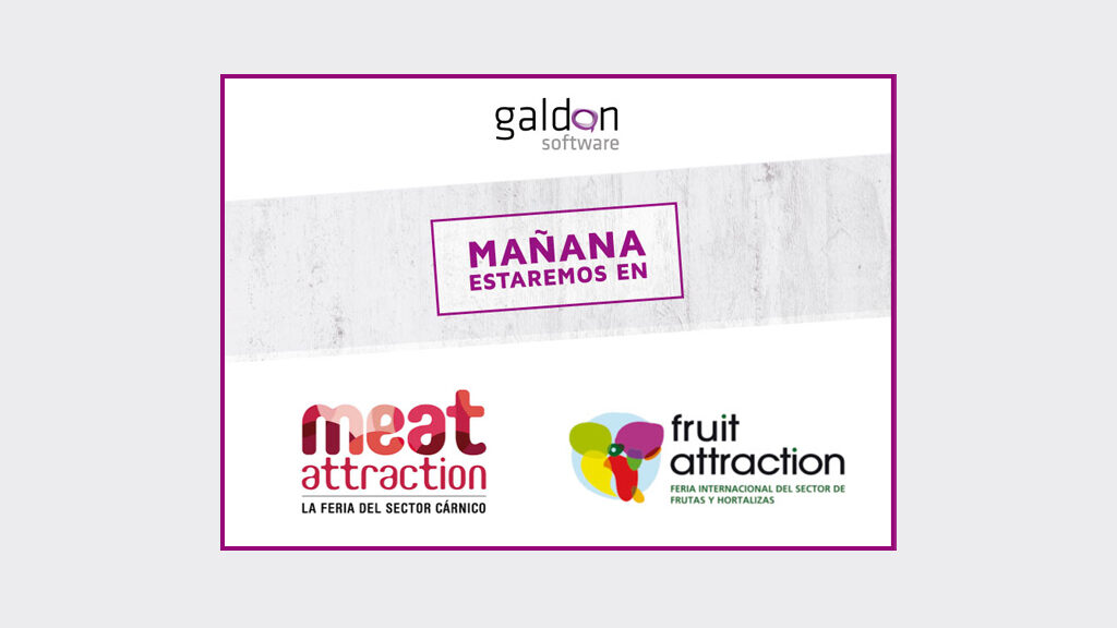 Galdón Software presente en Meat Attraction y Fruit Attraction 2017