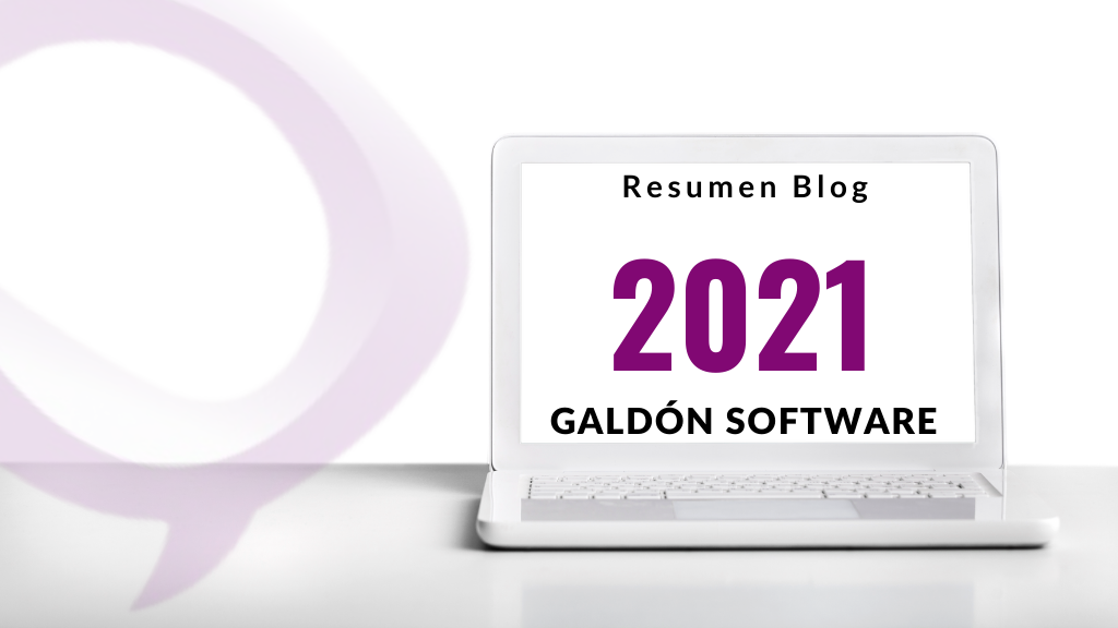 Así ha sido el 2021 en el blog de Galdón Software…